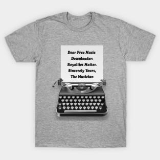 Music Royalties Matter T-Shirt